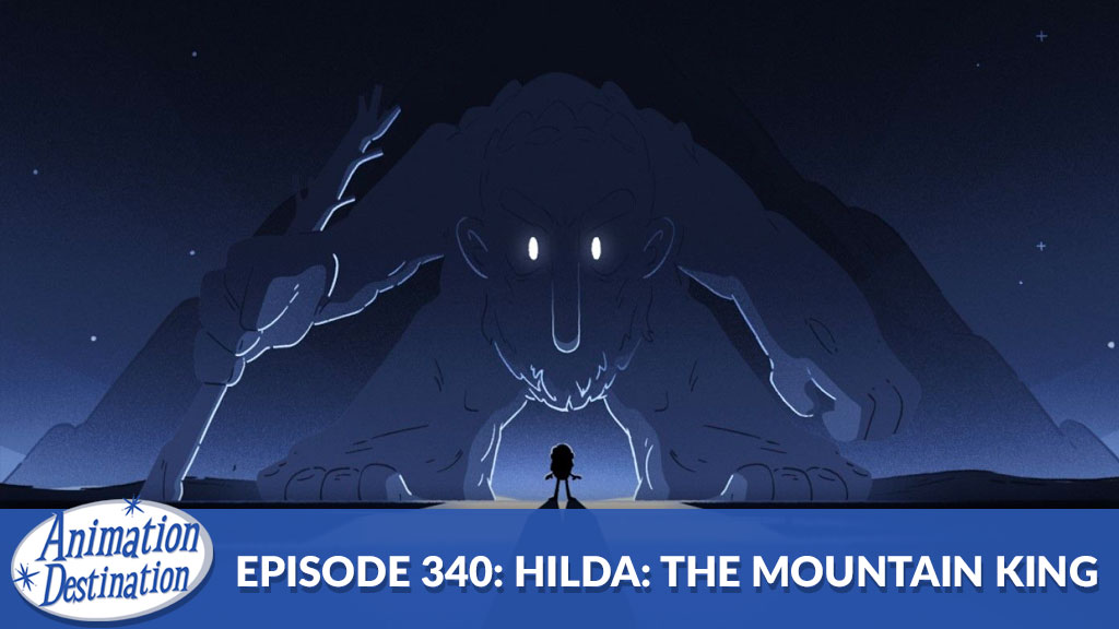 340. Hilda and The Mountain King
