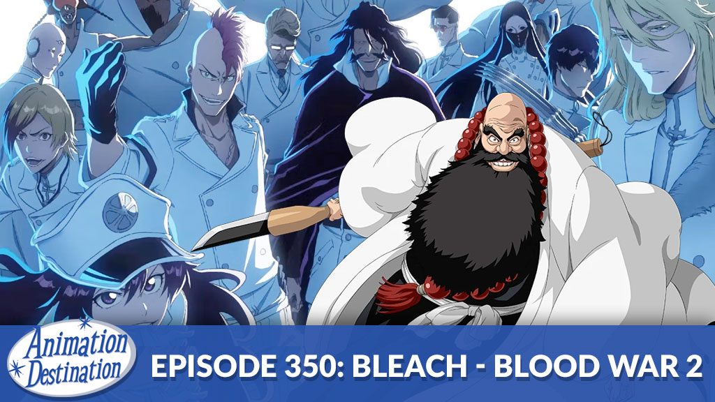 350. Bleach: 1000 Year Blood War – Season 2
