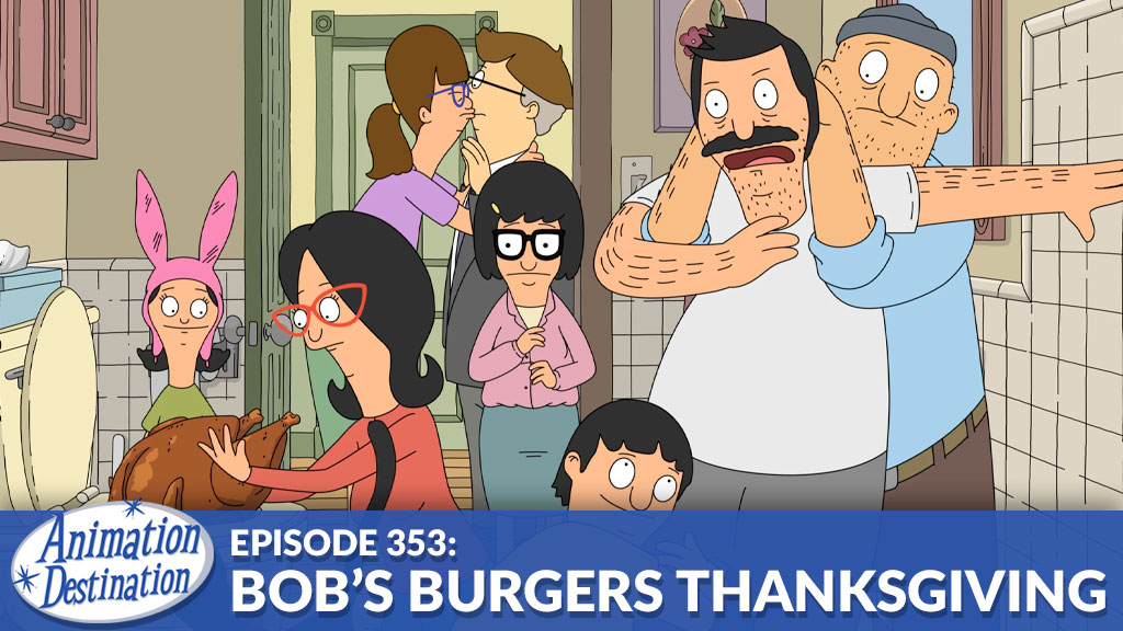 353. Bob’s Burgers Thanksgiving!