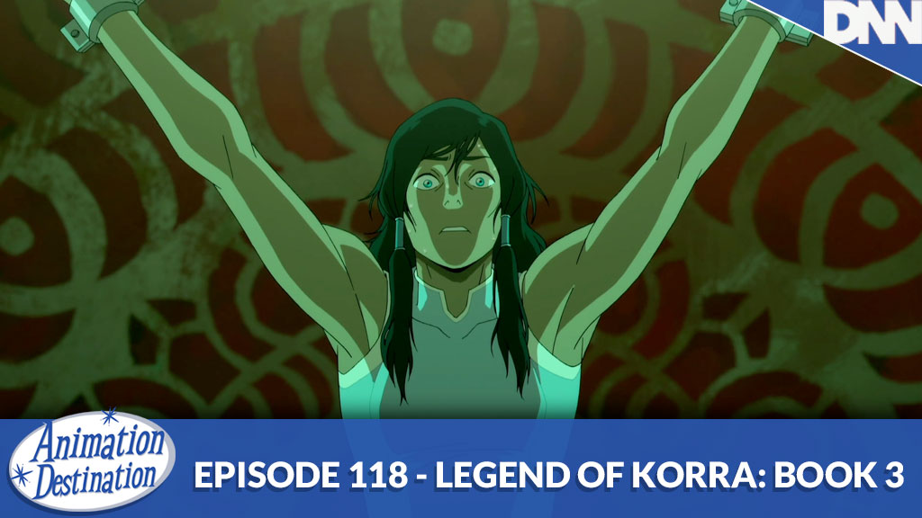 118. Legend of Korra: Book 3