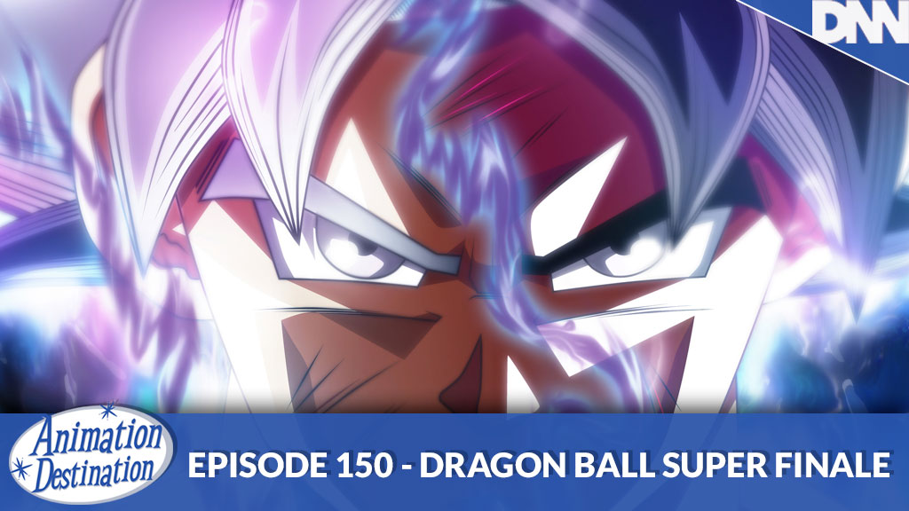 150. Dragon Ball Super Finale