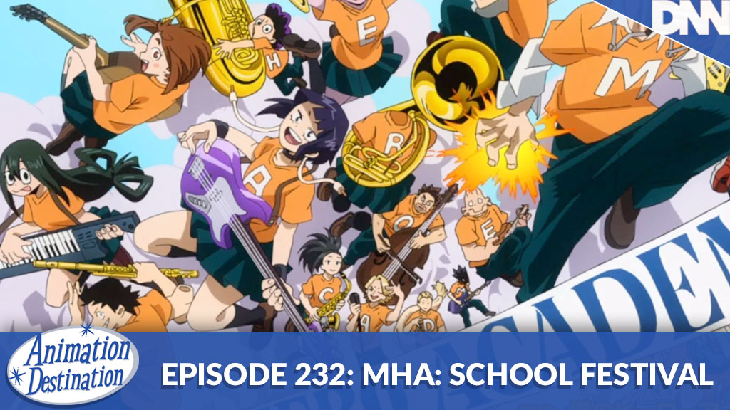 232. My Hero Academia: School Festival Arc