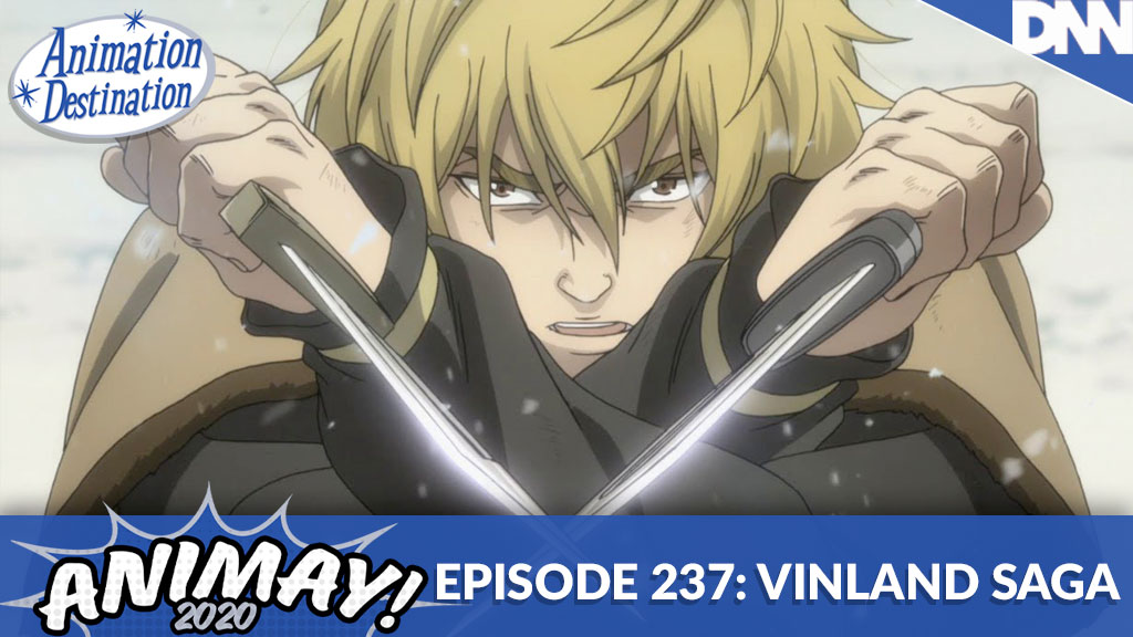 237. Vinland Saga | AniMAY 2020