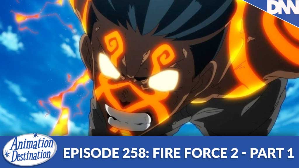 258. Fire Force Season 2: Part 1