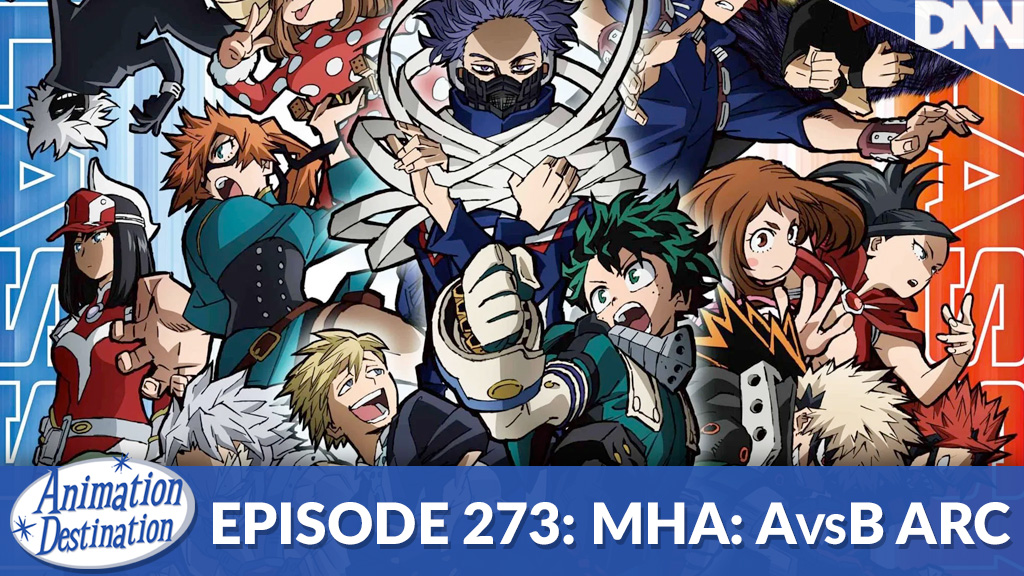 273. My Hero Academia: A vs B Arc