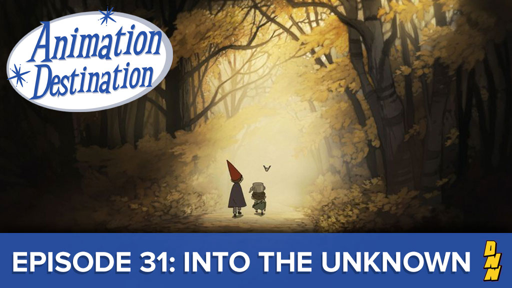 31. Over the Garden Wall (Part 1) – Into the Unknown