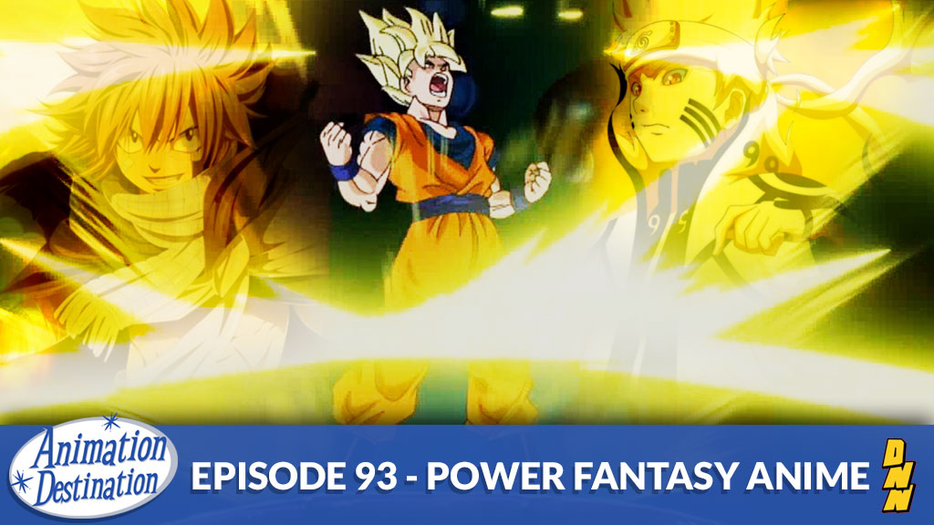 93. Power Fantasy Anime