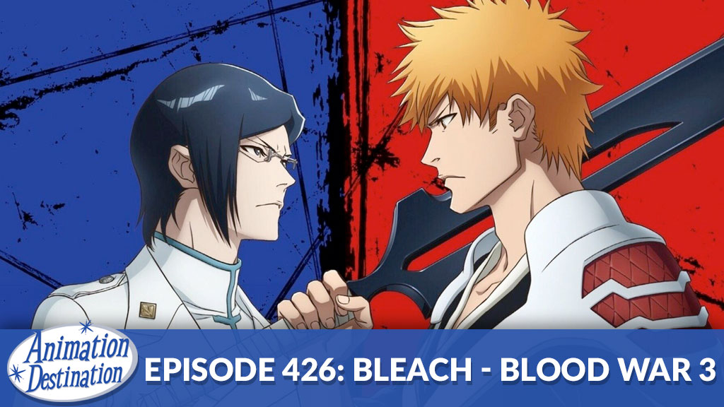 426. Bleach: 1000 Year Blood War – Season 3